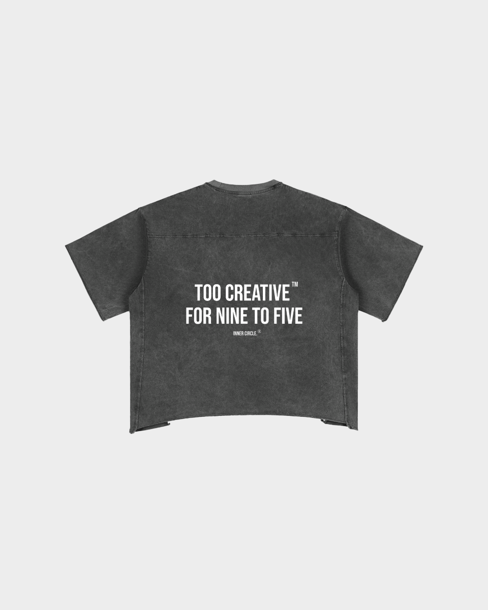 Too creative for nine to five - Snow Washed Oversized Tee